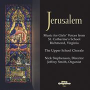 Jerusalem : Music For Girls' Voices cover image