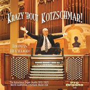 Krazy 'bout Kotzschmar cover image