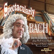 Spectacularly Bach cover image