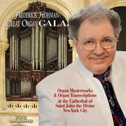 Frederick Hohman's Great Organ Gala cover image