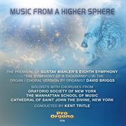Mahler : Symphony No. 8 In E-Flat Major "Symphony Of A Thousand" (arr. For Organ & Choir) [live] cover image