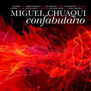 Miguel Chuaqui : Confabulario cover image