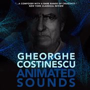 Gheorghe Costinescu : Animated Sounds cover image