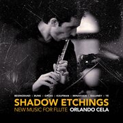 Shadow etchings : new music for flute cover image