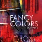 David Taddie : Fancy Colors cover image