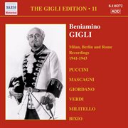 The Gigli Edition, Vol. 11 : Milan, Berlin & Rome Recordings cover image