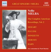Nellie Melba : The Complete American Recordings, Vol.  2 cover image