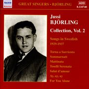 Bjorling, Jussi : Bjorling Collection, Vol. 2. Songs In Swedish (1929. 1937) cover image