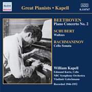 Beethoven : Piano Concerto No. 2 / Schubert. Waltzes And Dances (kapell)(1946. 1952) cover image
