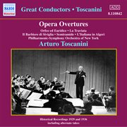 Gluck / Rossini / Verdi : Opera Overtures (toscanini) (1929, 1936) cover image
