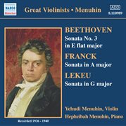 Beethoven / Franck / Lekeu : Violin Sonatas (menuhin) (1936-1940) cover image