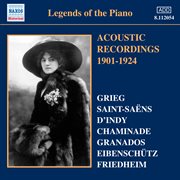 Legends Of The Piano : Acoustic Recordings 1901. 1924 cover image