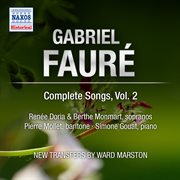 Fauré : Complete Songs, Vol. 2 cover image