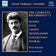 Kreisler : The Complete Recordings, Vol. 3 (1914-1916) cover image
