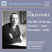 Stravinsky Conducts Stravinsky cover image