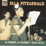 Fitzgerald, Ella : A-Tisket, A-Tasket (1936-1941) cover image