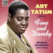 Tatum, Art : Fine And Dandy (1937-1944) cover image