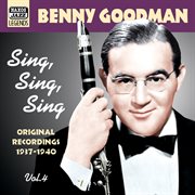 Goodman, Benny : Sing, Sing, Sing (1937-1940) cover image