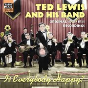 Lewis, Ted : Is Everybody Happy? (1923-1931) cover image