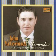 Mccormack, John : Remember (1911-1928) cover image