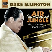 Ellington, Duke : Air Conditioned Jungle (1945) cover image