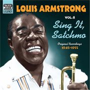 Armstrong, Louis : Sing It, Satchmo (1945-1955) cover image