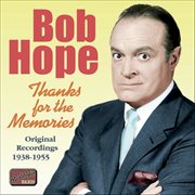 Hope, Bob : Thanks For The Memories (1938-1955) cover image