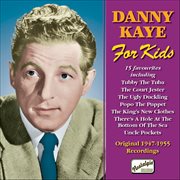 Kaye, Danny : For Kids (1947-1955) cover image