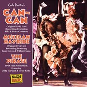 Porter : Can-Can / Mexican Hayride (original Broadway Cast) (1953, 1944) cover image