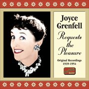 Grenfell, Joyce : Requests The Pleasure (1939-1954) cover image
