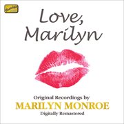 Love, Marilyn : Original Recordings By Marilyn Monroe (1953-1958) cover image