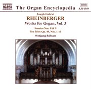Rheinberger, J.g. : Organ Works, Vol.  3 cover image