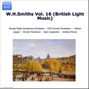 W.h. Smiths Vol. 16 (british Light Music) cover image