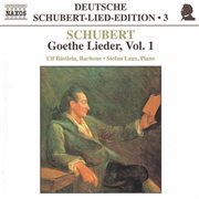Schubert : Lied Edition  3. Goethe, Vol.  1 cover image