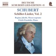 Schubert : Lied Edition  8. Schiller, Vol.  2 cover image