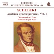 Schubert : Lied Edition 10. Austrian Contemporaries, Vol.  1 cover image