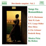 Den Danske Sangskat, Vol. 2 : Sange Fra Romantikken cover image