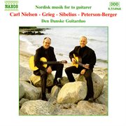 Nielsen, Grieg, Sibelius & Peterson-Berger : Nordisk Musik For To Guitarer cover image