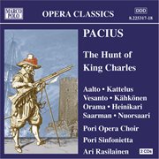 Pacius : The Hunt Of King Charles (kaarle Kuninkaan Metsastys) cover image