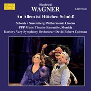 Siegfried Wagner : An Allem Ist Hütchen Schuld, Op. 11 (live) cover image