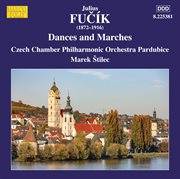 Fučík : Dances & Marches cover image