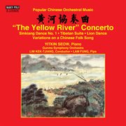 Liu Zhuang : Piano Concerto "The Yellow River" cover image