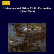 Habanera And Other Violin Favourites cover image