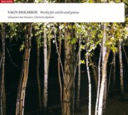 Holmboe, V. : Violin And Piano Music. Violin Sonatas Nos. 1-3 / Haiduc / Arabesque cover image