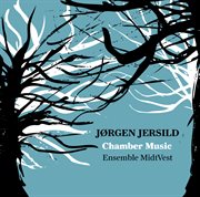 Jersild : Chamber Music cover image