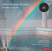 Rosing-Schow : Granito Y Arco Iris / Orbis / Equinoxe / Black Virgin / Orichalk cover image