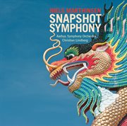 Marthinsen : Snapshot Symphony cover image