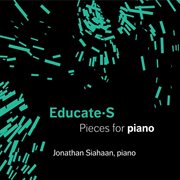 Educate : S. Pieces For Piano cover image