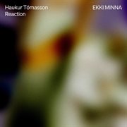Haukur Tómasson : Reaction cover image