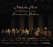 Petri, Michala : 50th Birthday Concert With Kremerata Baltica. Albinoni, T. / Chen, Yi / Mozart, cover image